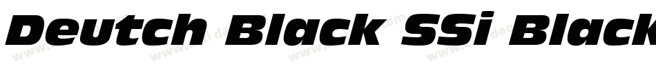 Deutch Black SSi Black Italic字体转换